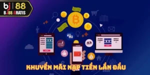 Khuyến Mãi Nạp Tiền Lần Đầu Tại Bj88 Nhận Ngay 100% 7 khuyen-mai-nap-tien-lan-dau